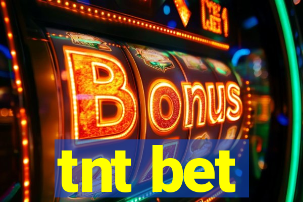 tnt bet